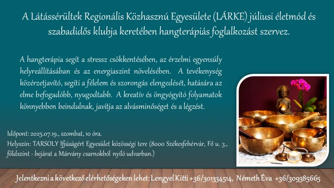 A Látássérültek Regionális Közhasznú Egyesülete 2025. júliusi programja